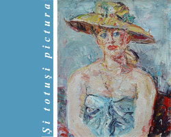 Dumitru PEICEV: Şi totuşi Pictura
