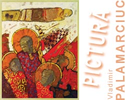 Vladimir PALAMARCIUC: Pictură
