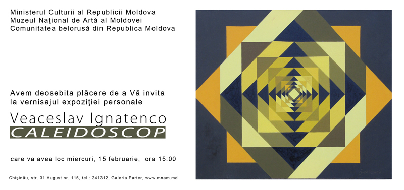 Veaceslav IGNATENCO: CALEIDOSCOP